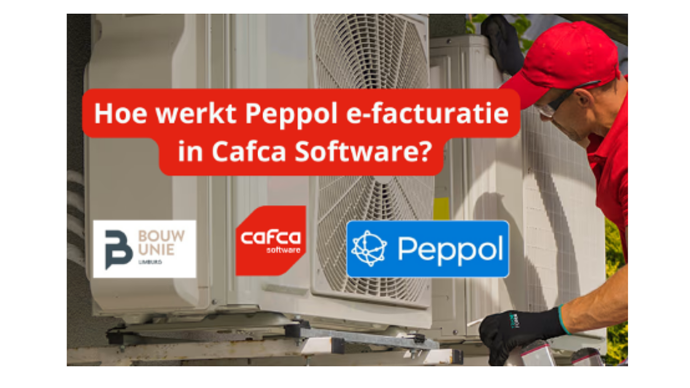 Webinar: Hoe werkt Peppol e-facturatie in Cafca Software?